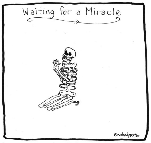 waiting for a miracle