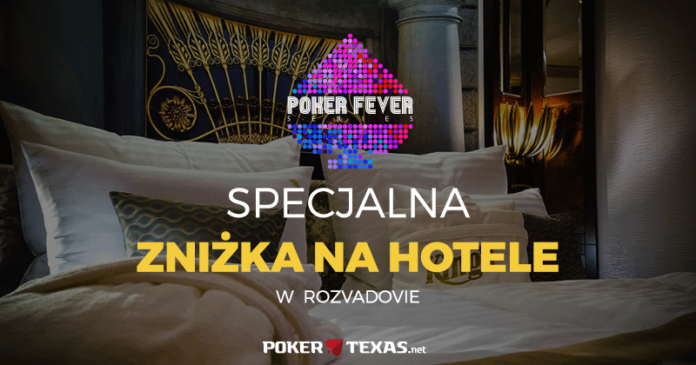 Poker Fever Series Rozvadov - zniżka na hotele