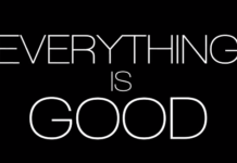 Errrthing Is Good!