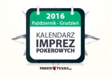 Kalendarz Imprez Pokerowych: październik – grudzień 2016