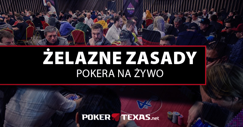 Żelazne zasady pokera na żywo