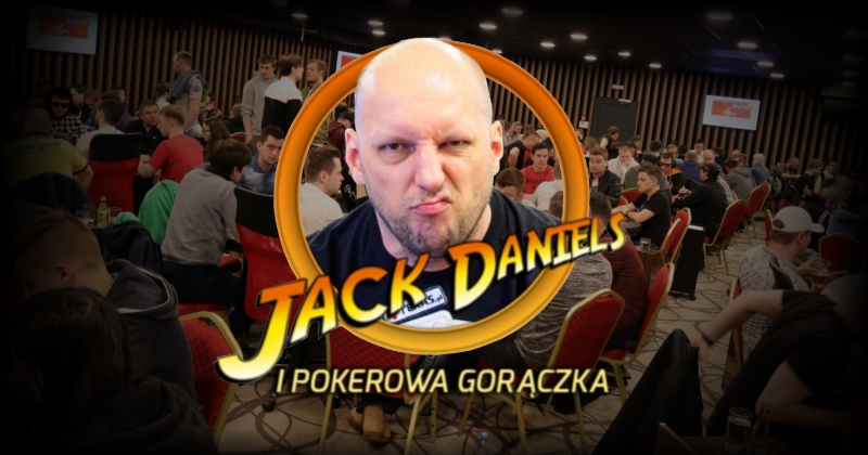 Jack Daniels i pokerowa gorączka
