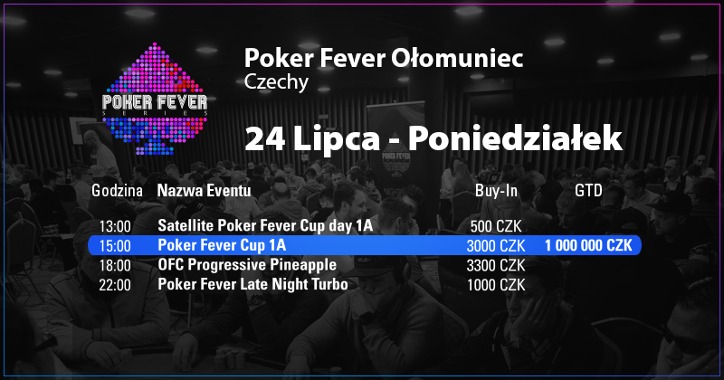 Poker Fever 24 lipca