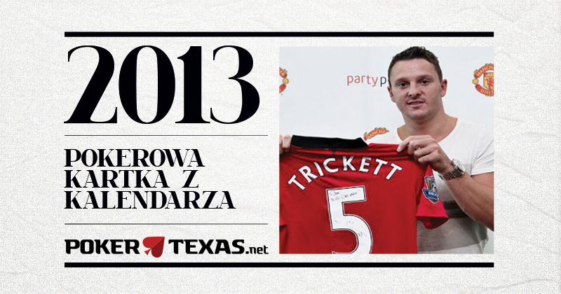 Sam Trickett triumfował w pokerowym turnieju na Old Trafford