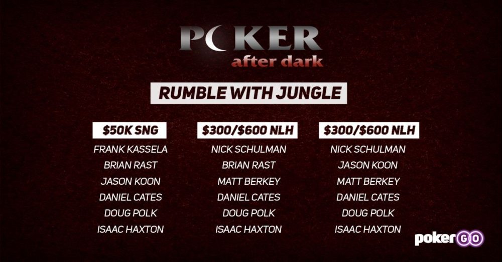 Rumble with Jungle Poker After Dark
