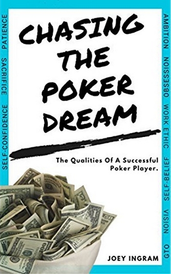 Chasing The Poker Dream