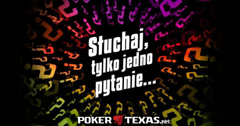 Słuchaj, tylko jedno pytanie