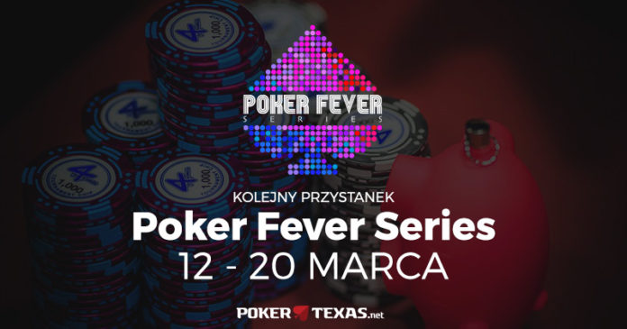 Poker Fever Series w marcu