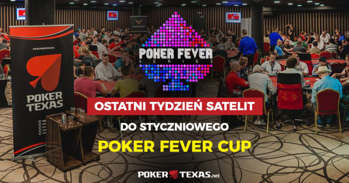 Ostatni tydzień satelit Poker Fever Cup