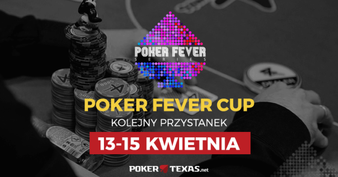 Kwietniowy Poker Fever Cup