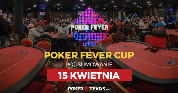 Zakończyła się kwietniowa edycja Poker Fever Cup
