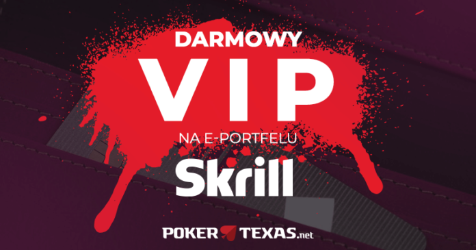 Darmowy status VIP na Skrillu od Pokertexas Darmowy status VIP na Skrillu od Pokertexas