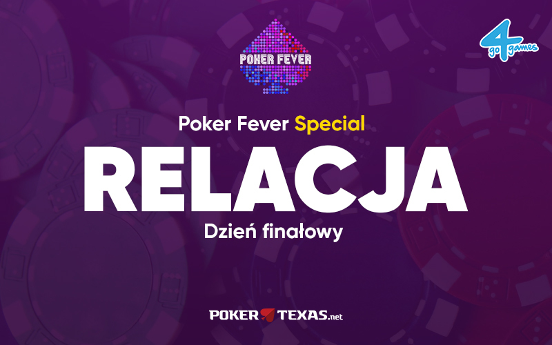 Poker Fever Special - relacja na żywo