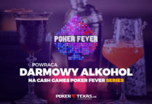 Powraca darmowy alkohol podczas Poker Fever Series! Poker Fever Series alkohol
