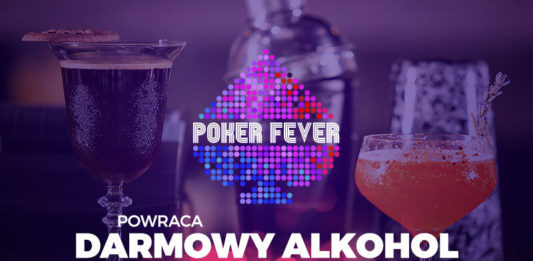 Poker Fever Series alkohol