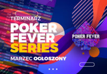 Poker Fever Series (marzec 2023) rusza już za miesiąc (HARMONOGRAM) Poker Fever Series (marzec 2023)