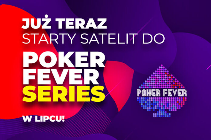 Poker Fever Series Satelity Unibet