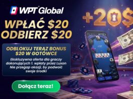 WPT Global – teraz 20$ za pierwszy depozyt Luxon Pay! WPT Global Luxon Pay