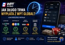 Jak długo trwa wypłata z WPT Global? Jak długo trwa wypłata z WPT Global – porównanie metod wypłat i czasu realizacji